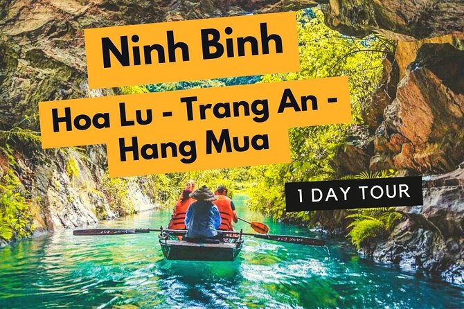 Luxury Hoa Lu - Trang An - Mua Cave full day w round trip from Hanoi/ Ninh Binh - Why this Ninh Binh day trip works